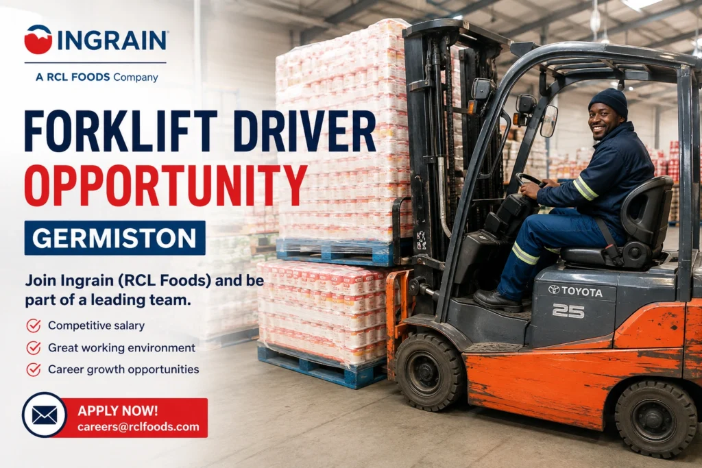 Ingrain (RCL Foods) Forklift Driver Ingrain (RCL Foods) Forklift Driver