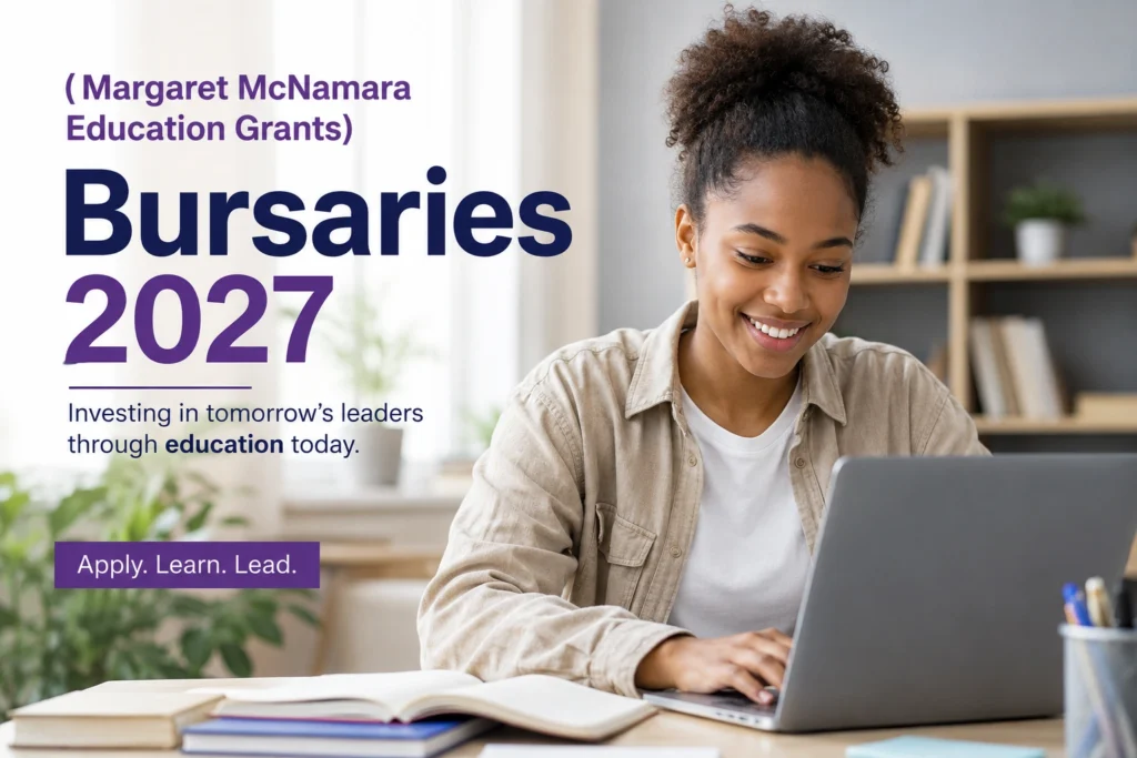 Margaret McNamara Education Grants Bursaries 2027 Margaret McNamara Education Grants) Bursaries 2027