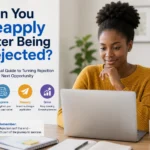 Can You Reapply After Being Rejected