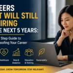 Careers That Will Still Be Hiring in the Next 5 Years