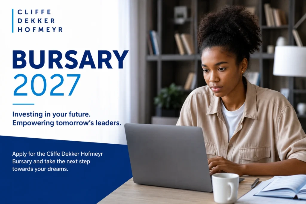Cliffe Dekker Hofmeyr Bursary 2027 Cliffe Dekker Hofmeyr Bursary 2027