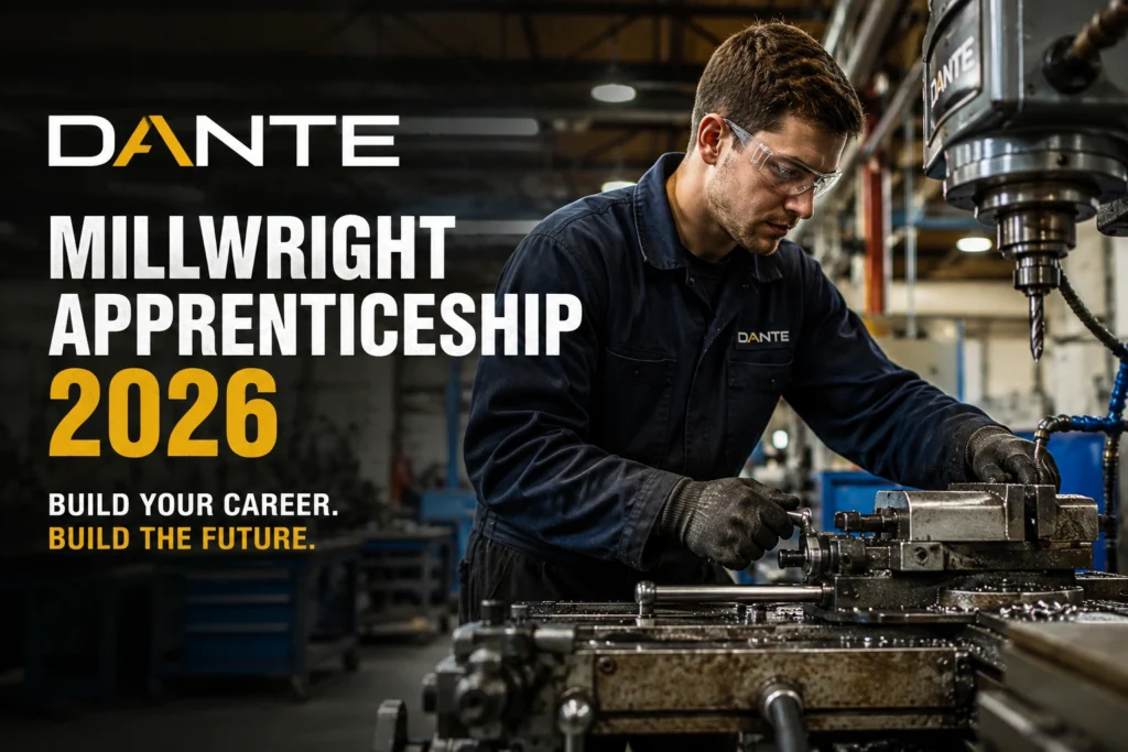 Dante Millwright Apprenticeship 2026