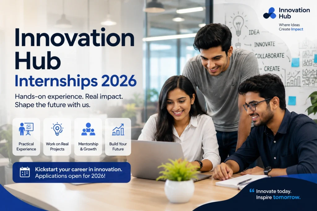 Innovation Hub Internships 2026