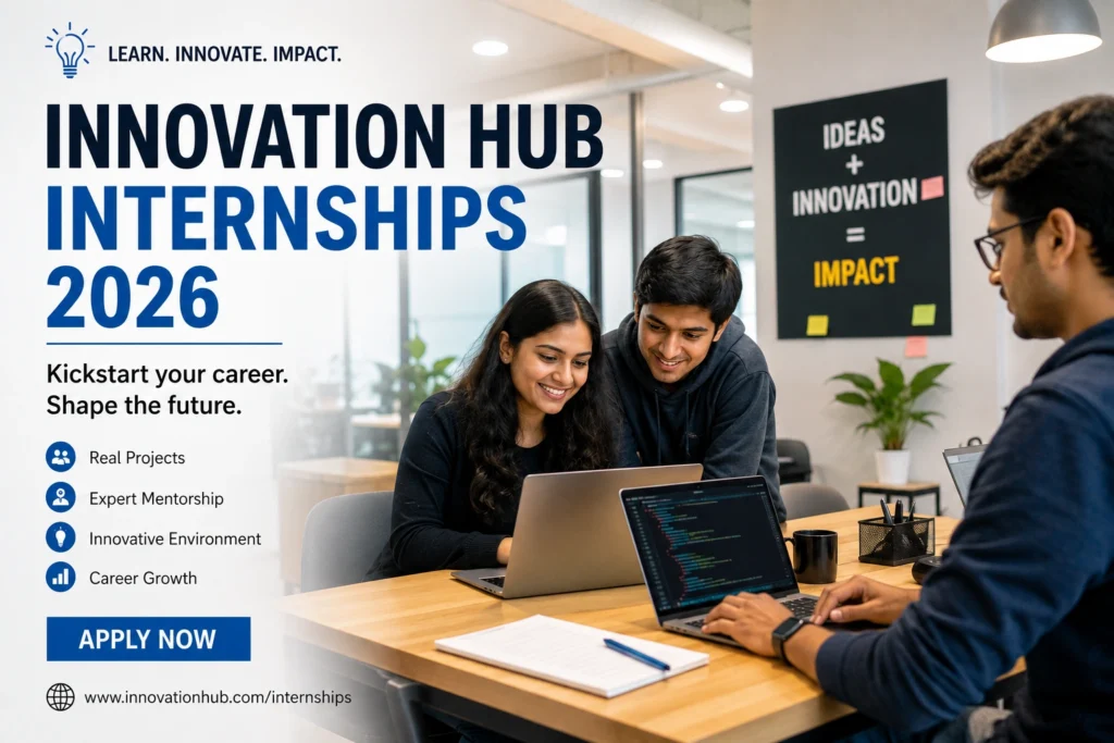 Innovation Hub Internships 2026