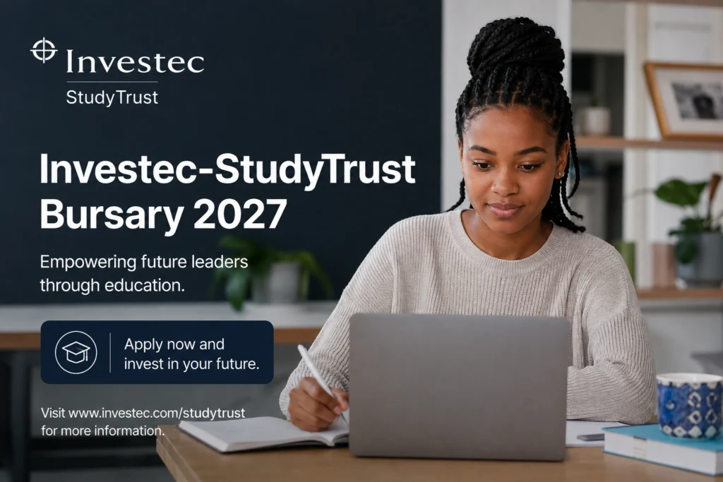 Investec-StudyTrust Bursary 2027 Investec-StudyTrust Bursary 2027