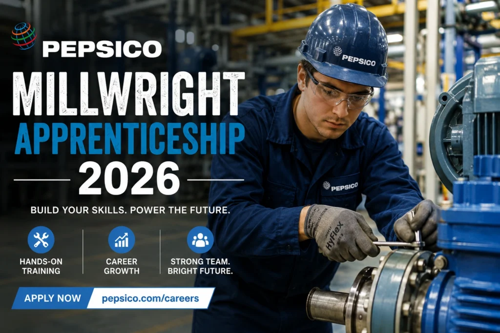 PepsiCo Millwright Apprenticeship 2026 PepsiCo Millwright Apprenticeship 2026
