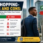 Job Hopping-Pros and Cons